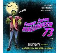 Frank Zappa - Halloween 73 New CD - Released 25/10/2019