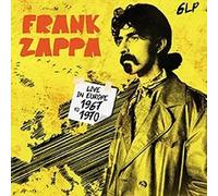 Frank Zappa - Live In Europe 1967-1970 [VINYL]