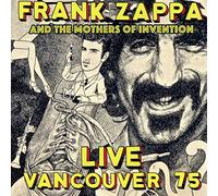 Frank Zappa - Live Vancouver 75