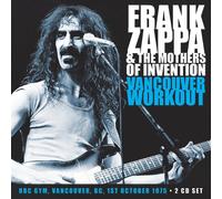 Frank Zappa & The Mothers of Invention : Vancouver Workout: UBC Gym, Vancouver,
