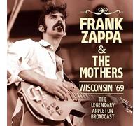 Frank Zappa & The Mothers - Wisconsin 69
