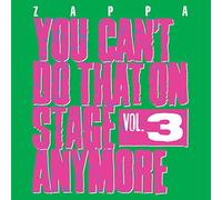 Frank Zappa - You Can't Do That On Stage Anymore, Vol. 3