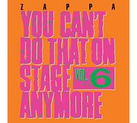 Frank Zappa - You Can't Do That On Stage Anymore, Vol. 6