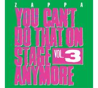 Frank Zappa You Can't Do That On Stage Anymore - Volume 3 (CD) Album (US IMPORT)