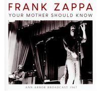 Frank Zappa - Your Mother Should Know