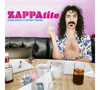 ZAPPAtite: Frank Zappa’s Tastiest Tracks