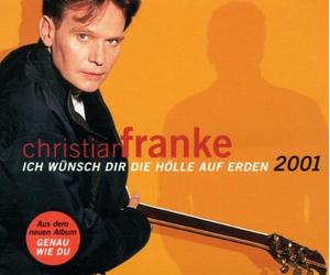 Franke,Christian - Ich wünsch' dir die Hölle auf Erden
