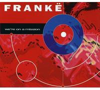 Franke - We're On A Mission