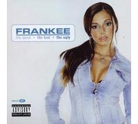 Frankee - The Good, The Bad, The Ugly