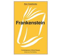 Frankenstein: 140 (New Casebooks)