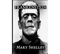 Frankenstein (1831 Edition)