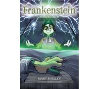 Frankenstein : A Graphic Novel