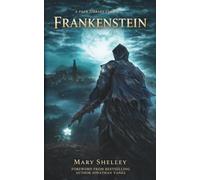Frankenstein: (A Pack Library Classic)