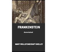Frankenstein Annotated