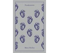Frankenstein: Or, the Modern Prometheus (Penguin Clothbound Classics)