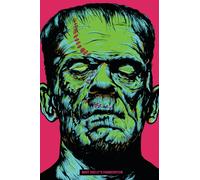 Frankenstein: Or, the Modern Prometheus