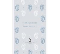 Frankenstein: Mary Shelley (The Penguin English Library)