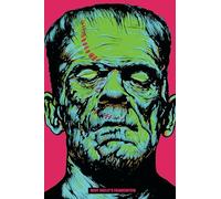 Frankenstein: Or, the Modern Prometheus