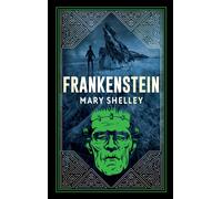 Frankenstein : Deluxe Edition