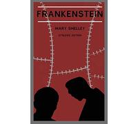 Frankenstein: Dyslexia Edition with Dyslexie Font for Dyslexic Readers
