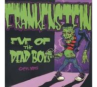 Frankenstein - Eve of the Dead Boys