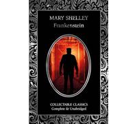 Frankenstein (Flame Tree Collectable Classics)
