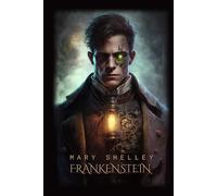 Frankenstein (Illustrated)
