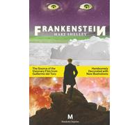 Frankenstein (Illustrated Classics): The Source of the Visionary Film from Guillermo del Toro