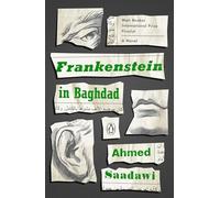 Frankenstein in Baghdad: A Novel