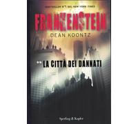 Frankenstein. La città dei dannati