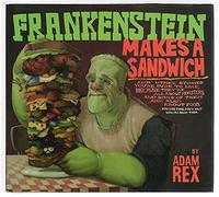 Frankenstein Makes a Sandwich