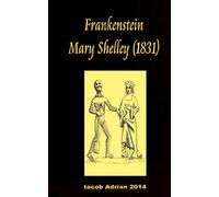 Frankenstein Mary Shelley (1831)