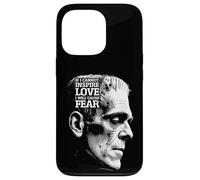 Frankenstein Mary Shelley Quote Love Fear Halloween Monster Case for iPhone 13 Pro