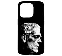 Frankenstein Mary Shelley Quote Love Fear Halloween Monster Case for iPhone 15 Pro