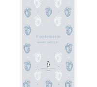 Frankenstein: Mary Shelley (The Penguin English Library)