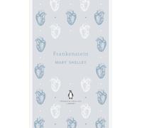 Frankenstein: Mary Shelley (The Penguin English Library)
