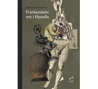 Frankenstein Mit i filozofia