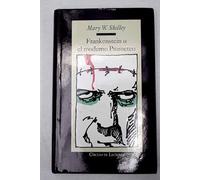 Frankenstein o El moderno Prometeo