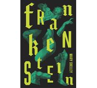 Frankenstein: Or The Modern Prometheus By Mary Shelley - New Copy - 978030774...