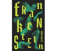 Frankenstein: Or The Modern Prometheus by Mary Shelley Paperback Book
