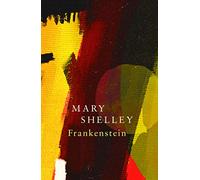 Frankenstein: Or, the Modern Prometheus (Legend Classics)