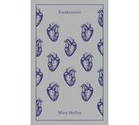 Frankenstein: Or, the Modern Prometheus (Penguin Clothbound Classics) Silver