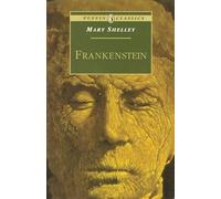 Frankenstein: Or the Modern Prometheus (Puffin Classics)