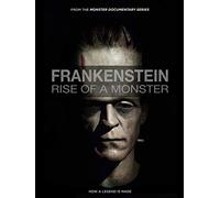 Frankenstein: Rise Of A Monster