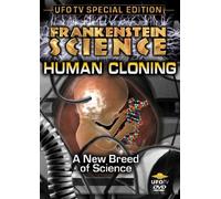 Frankenstein Science: Human Cloning [DVD] [2006] [Region 1] [US Import] [NTSC]