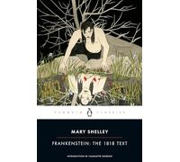 Frankenstein: The 1818 Text