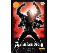 Frankenstein The Graphic Novel: Original Text (British English)