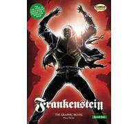 Frankenstein The Graphic Novel: Quick Text (British English)
