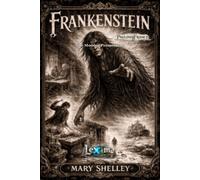 Frankenstein : The Modern Prometheus