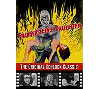Frankenstein's Daughter - The Original Schlock Classic